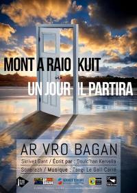 Mont a raio kuit. Un jour il partira