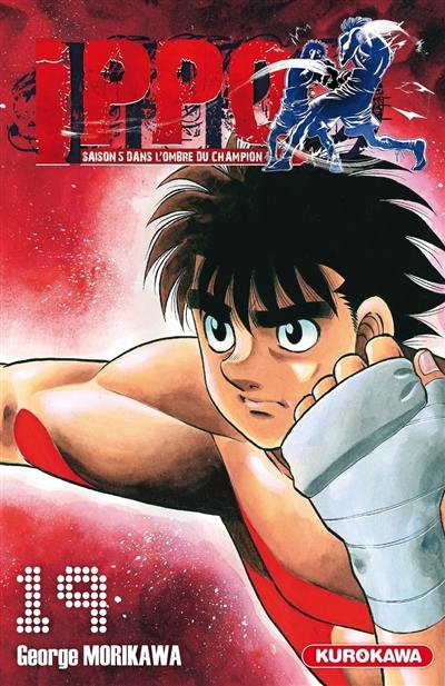 Ippo : saison 5, dans l'ombre du champion. Vol. 19