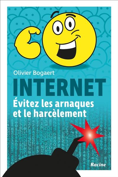 Internet : évitez les arnaques et le harcèlement