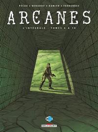 Arcanes : l'intégrale. Vol. 2. Tomes 6 à 10