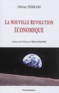 La nouvelle révolution économique