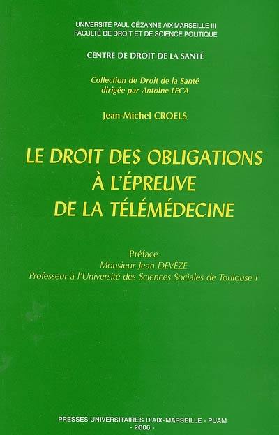 Le droit des obligations à l'épreuve de la télémédecine