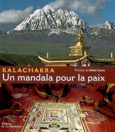 Kalachakra : un mandala pour la paix