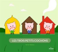 Les trois petits cochons