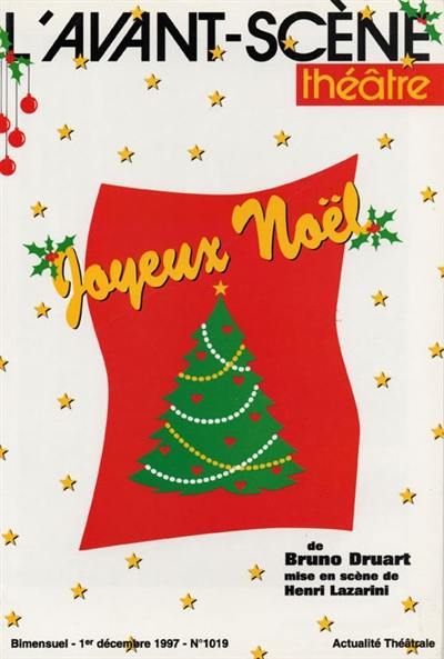 Avant-scène théâtre (L'), n° 1019. Joyeux Noël