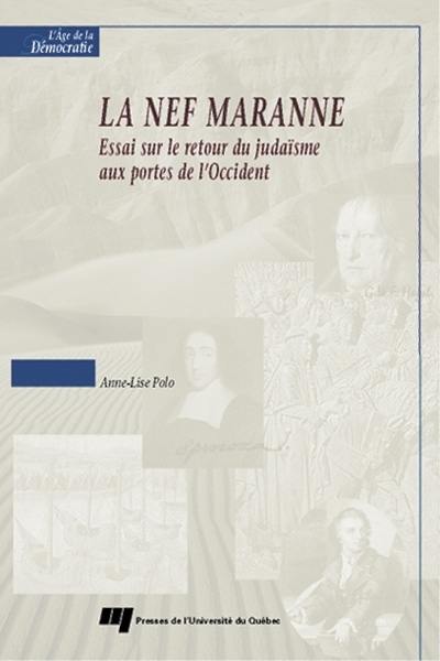 La nef marrane : essai sur le retour du judaïsme aux portes de l'Occident