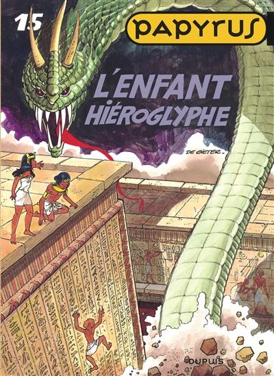 Papyrus. Vol. 15. L'enfant hiéroglyphe