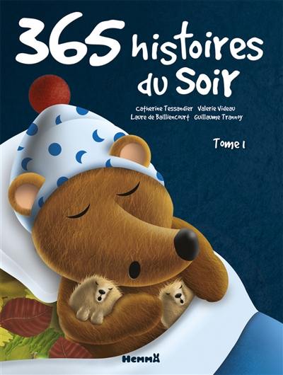 365 histoires du soir. Vol. 1