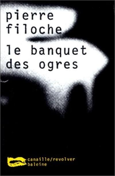 Le banquet des ogres