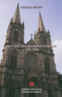 Histoire des Français en Chine (1698-1939)