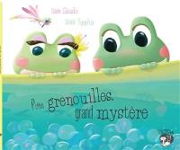 Petites grenouilles, grand mystère