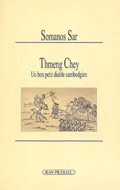 Thmeng Chey : un bon petit diable cambodgien