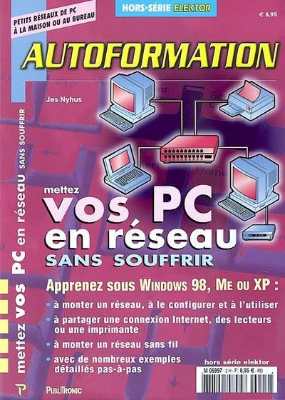 Mettez vos PC en réseau