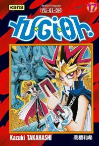 Yu-Gi-Oh !. Vol. 17