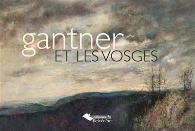 Gantner et les Vosges