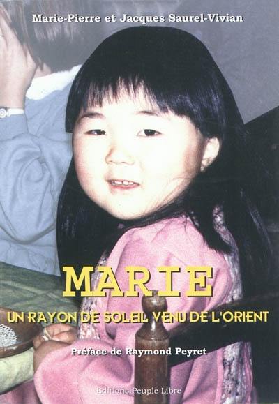 Marie, un rayon de soleil venu de l'Orient