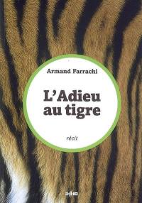 L'adieu au tigre