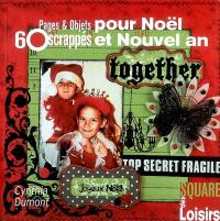 60 pages & objets scrappés pour Noël et nouvel an