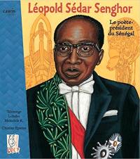 Léopold Sédar Senghor, le poète-président du Sénégal