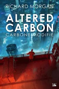 Takeshi Kovacs. Vol. 1. Carbone modifié. Altered carbon