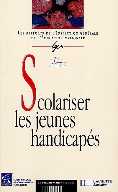 Scolariser les jeunes handicapés