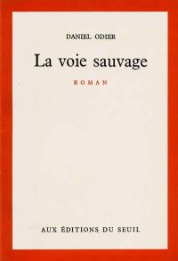 La Voie sauvage