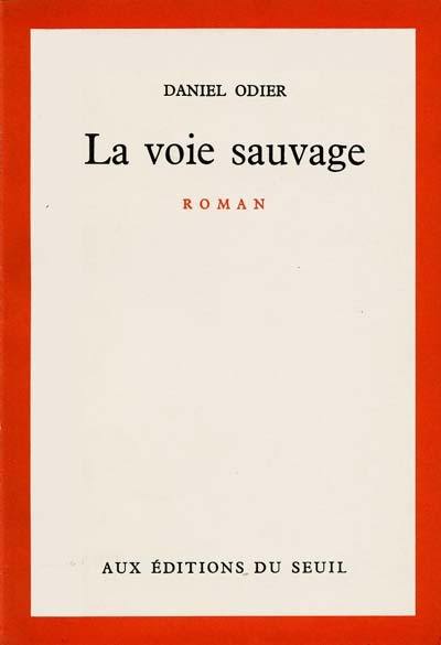 La Voie sauvage