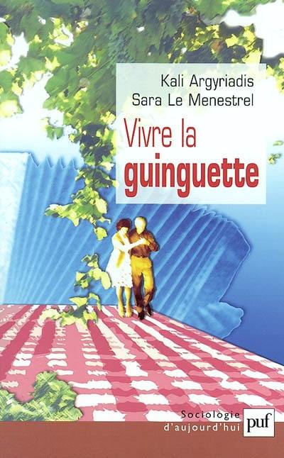 Vivre la guinguette