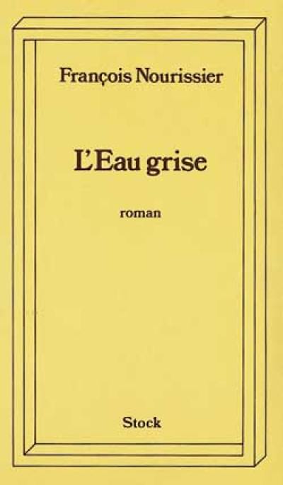 L'Eau grise