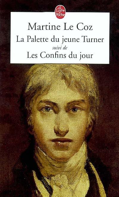 La palette du jeune Turner. Les confins du jour