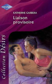 Liaison provisoire