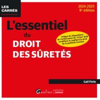 L'essentiel du droit des sûretés : 2024-2025