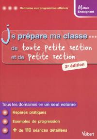 Je prépare ma classe de toute petite section et de petite section