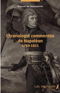 Chronologie commentée de Napoléon : 1769-1821