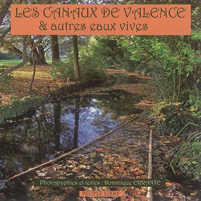 Les canaux de Valence & autres eaux vives