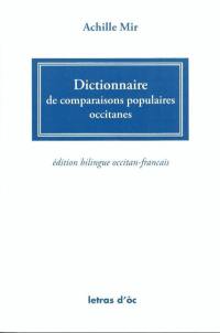 Dictionnaire de comparaisons populaires occitanes : bilingue occitan-français