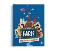 Paris : l'histoire de ses monuments Paris : l'histoire de ses monuments