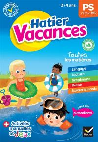 Hatier vacances, PS vers la MS, 3-4 ans : conforme aux programmes