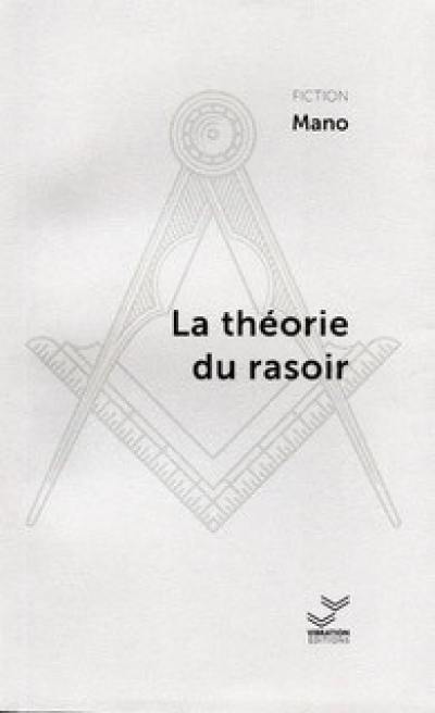 La théorie du rasoir