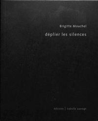 Déplier les silences