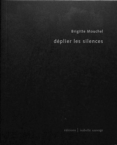 Déplier les silences