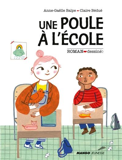 Une poule à l'école