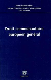 Droit communautaire européen général