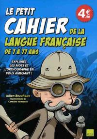 Le petit cahier de la langue française