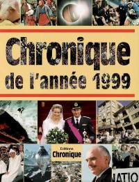 Chronique de l'année 1999