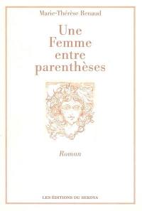 Une femme entre parenthèses