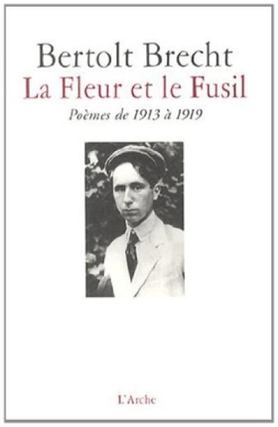 La fleur et le fusil : poèmes de 1913 à 1919