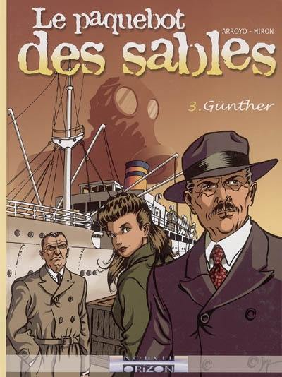 Le paquebot des sables. Vol. 3. Günther