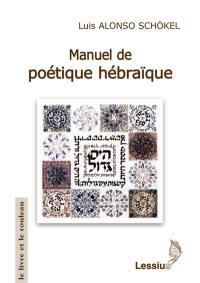 Manuel de poétique hébraïque