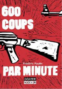 600 coups par minute